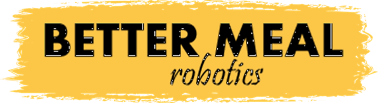 Better Meal Robotics